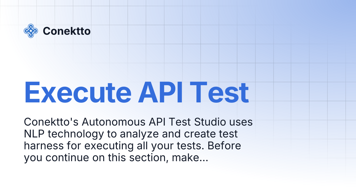 Execute API Test | Conektto